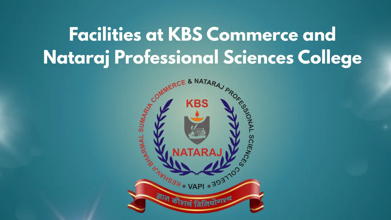 Facilities at KBS Commerce and Nataraj Professional Sciences College