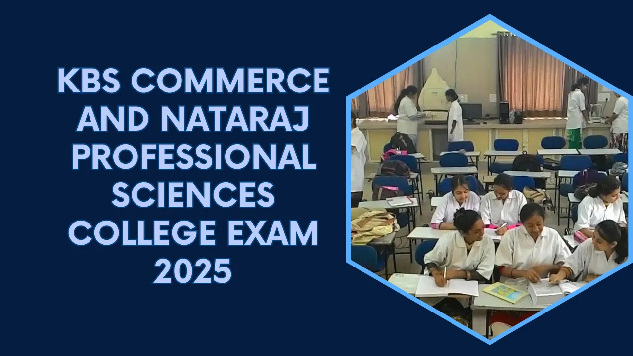 KBS Commerce and Nataraj Professional Sciences College Exam 2025