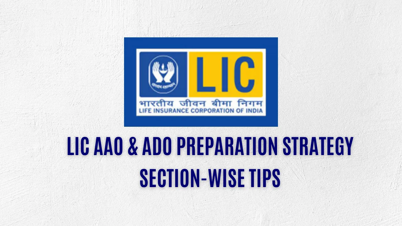 LIC AAO & ADO Preparation Strategy
