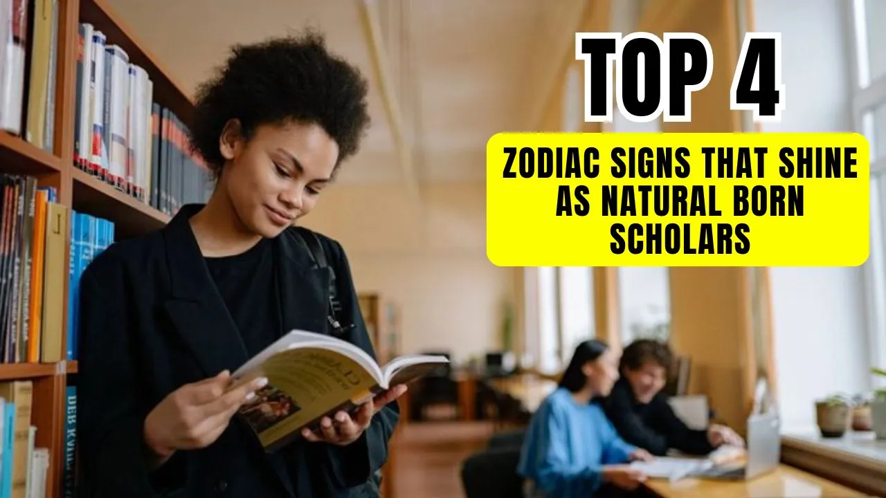 Top 4 Zodiac Signs That Shine As Natural Born Scholars